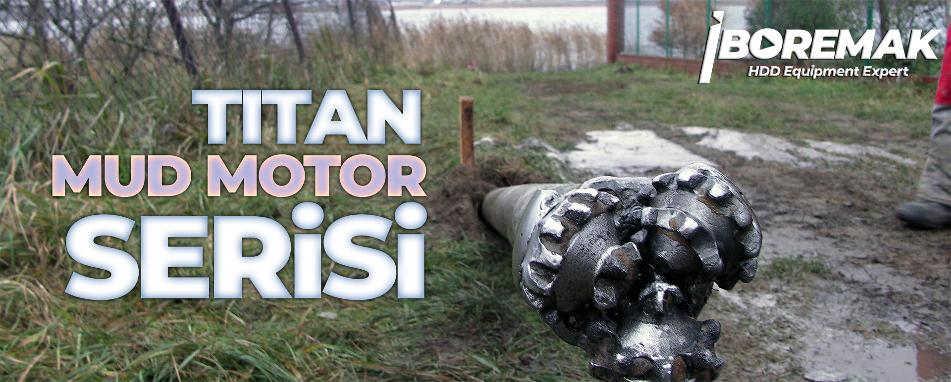 Boremak Titan Motor Series field application